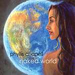 Phyllisc Chapell & Naked World